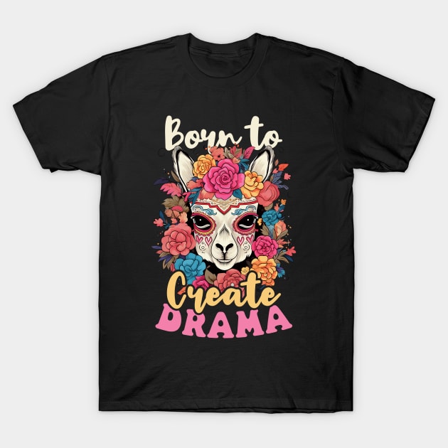 Actor Shirt | Born To Create Drama T-Shirt by Gawkclothing